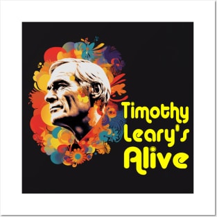 Timothy Leary's Alive Posters and Art